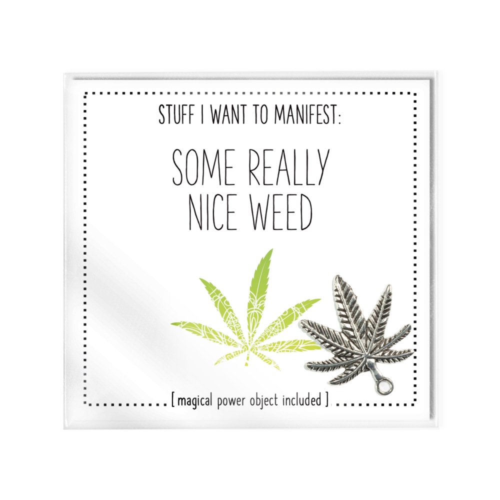 Warm Human - Some Really Nice Weed Grußkarte - Weiß